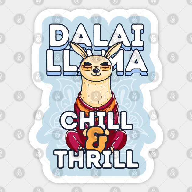 Dalai Llama - Chill and Thrill Sticker by GiveMeThatPencil